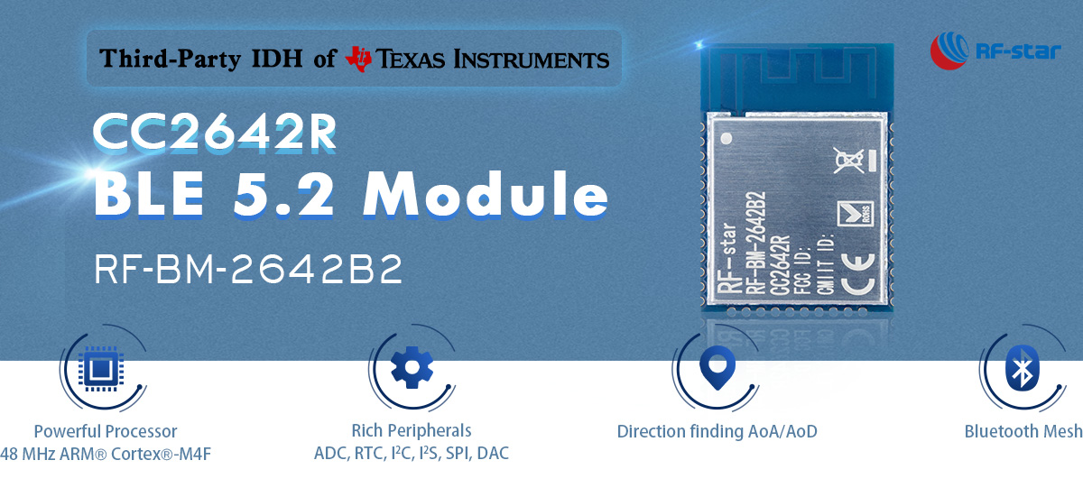 Caratteristiche del modulo CC2642R BLE 5.2 RF-BM-2642B2