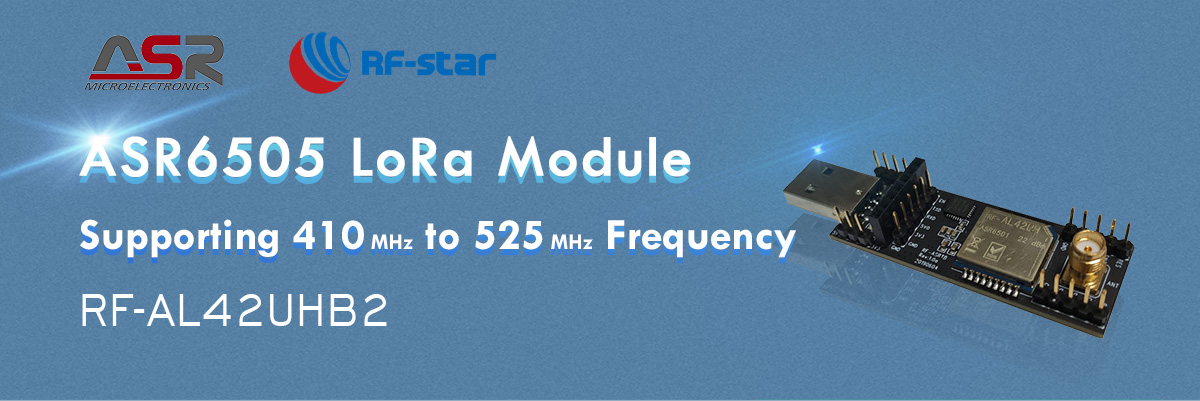 Modulo LoRa ASR6505 che supporta frequenze da 410 MHz a 525 MHz RF-AL42UHB2