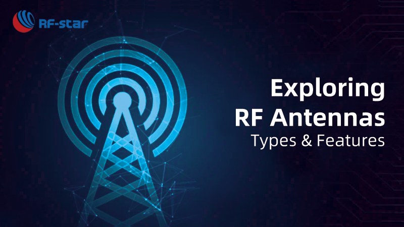 Esplorazione dei tipi e delle caratteristiche delle antenne RF